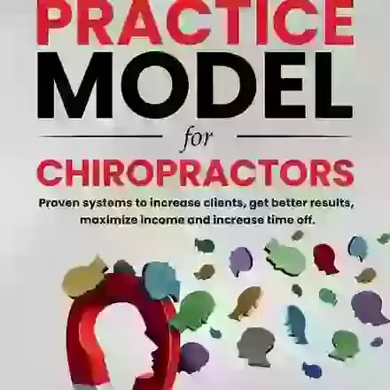 The Attractice Practice Model for Chiropractors (Paperback)